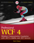 Professional WCF 4: Windows communication foundation with .NET 4