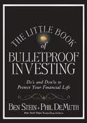 The little book of bulletproof investing: do's and don'ts to protect your financial life