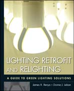 Lighting retrofit and relighting: a guide to energy efficient lighting