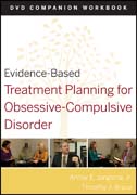 Evidence-based treatment planning for obsessive-compulsive disorder, DVD companion workbook