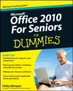 Office 2010 for seniors for dummies