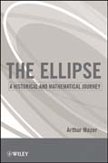 The ellipse: a historical and mathematical journey