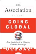 The association guide to going global: new strategies for a changing economic landscape