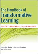 The handbook of transformative learning: theory, research, and practice