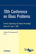 70th Conference on Glass Problems: Ceramic Engineering and Science Proceedings, Volume 31 Issue 1