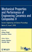 Mechanical properties and performance of engineering ceramics and composites V v. 31, issue 2 Ceramic Engineering and Science Proceedings
