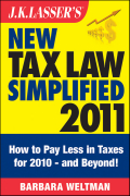J.K. Lasser's new tax law simplified 2011: tax relief from the American recovery and reinvestment act, and more