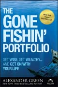 The gone fishin' portfolio: get wise, get wealthy...and get on with your life