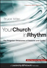 Your church in rhythm: the forgotten dimensions of seasons and cycles