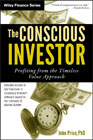 The conscious investor: profiting from the timeless value approach