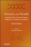 Dioxins and health including other persistent organic pollutants and endocrine disruptors
