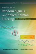Introduction to random signals and applied Kalmanfiltering with Matlab exercises and solutions