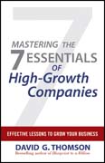 Mastering the 7 essentials of high-growth companies: effective lessons to grow your business
