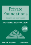 Private foundations: tax law and compliance 2011 cumulative supplement