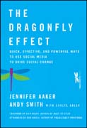 The dragonfly effect: quick, effective, and powerful ways to use social media to drive social change