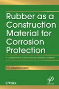 Rubber as a construction material for corrosion protection: a comprehensive guide for process equipment designers