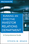 Running an effective investor relations department: a comprehensive guide