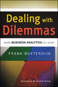 Dealing with dilemmas: where business analytics fall short