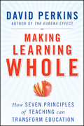 Making learning whole: how seven principles of teaching can transform education