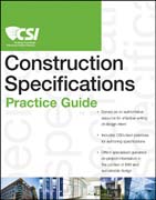 The CSI construction specifications practice guide