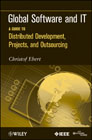 Global software and IT: A guide to distributed development, projects, and outsourcing