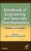 Handbook of engineering and speciality thermoplastics: polyethers and polyesters