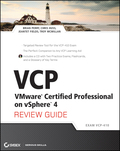 VCP vmware certified professional on vSphere 4 review guide: (exam VCP-410)