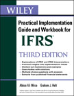 Wiley IFRS: practical implementation guide and workbook