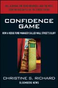 Confidence game: how a hedge fund manager called Wall Street's bluff