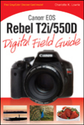 Canon EOS rebel T2i/550D Digital field guide