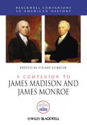 A companion to James Madison and James Monroe