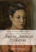 The Wiley Blackwell Anthology of African American Literature
