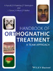 Handbook of Orthognathic Treatment - A team approach
