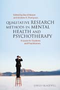 Qualitative research methods in mental health andpsychotherapy: a guide for students and practitioners