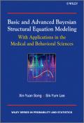 Basic and advanced Bayesian structural equation modeling: with applications in the medical and behavioral sciences