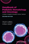 Handbook of pediatric hematology and oncology: children’s hospital and research Center Oakland