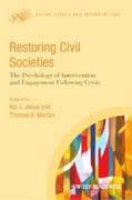 Restoring civil societies: the psychology of intervention and engagement following crisis