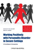 Working positively with personality disorder in secure settings: a practitioner's perspective