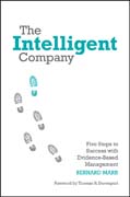 The intelligent company: five steps to success with evidence-based management