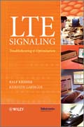 LTE signaling, troubleshooting and optimization