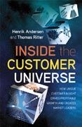 Inside the customer universe: how to build unique customer insight for profitable growth and market-leadership