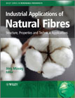 Industrial applications of natural fibres: structure, properties and technical applications
