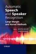 Automatic speech and speaker recognition: Large Margin and Kernel methods