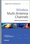 Wireless multi-antenna channels: modeling and simulation