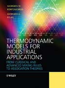 Thermodynamic models for industrial applications: from classical and advanced mixing rules to association theories
