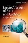 Failure analysis of paints and coatings: revised edition