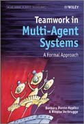 Teamwork in multi-agent systems: a formal approach