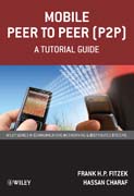 Mobile Peer to Peer (P2P): a tutorial guide