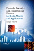 Financial statistics and mathematical finance: methods, models and applications