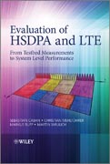 Evaluation of HSDPA to LTE: from testbed measurements to system level performance